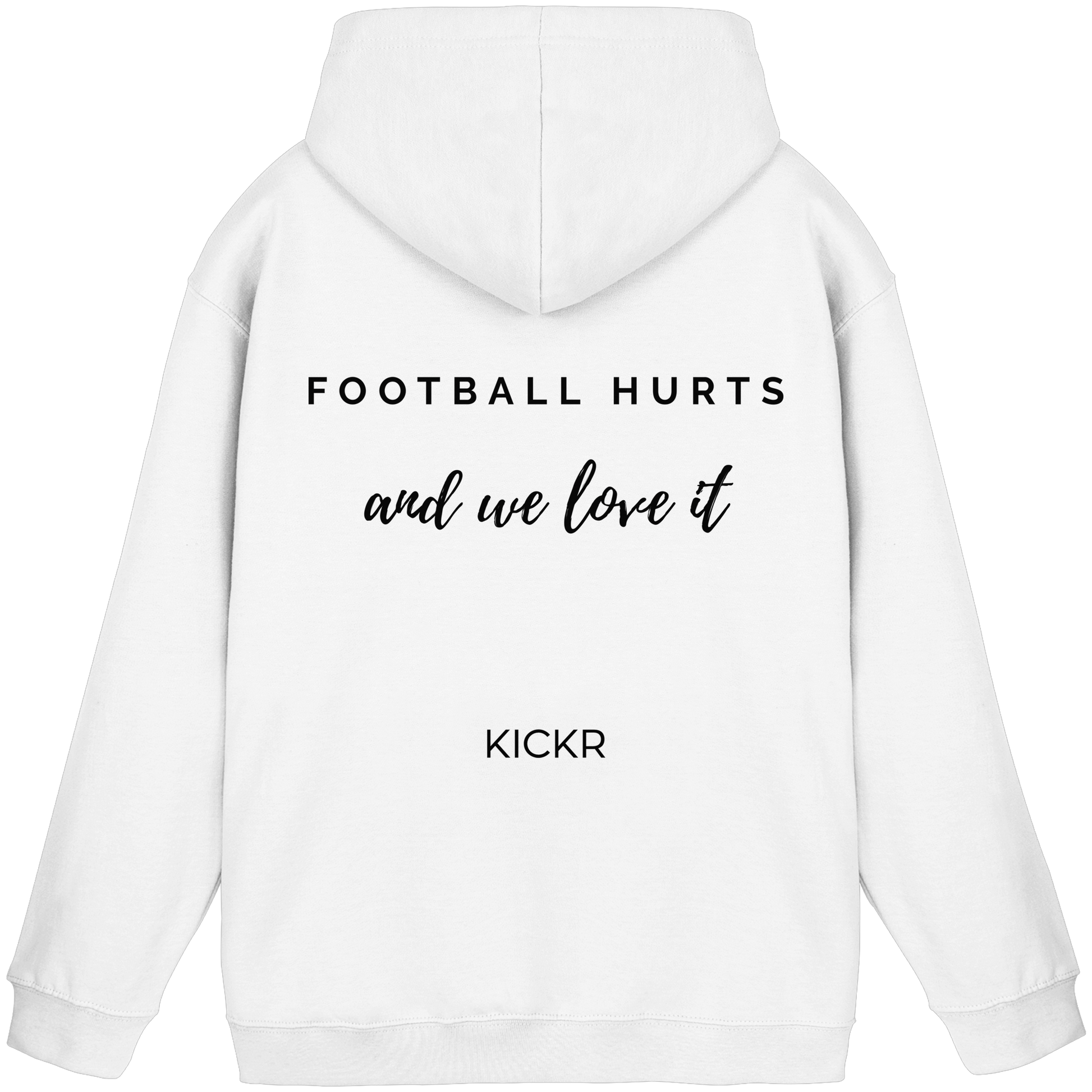Football hurts - and we love it - Hoodie