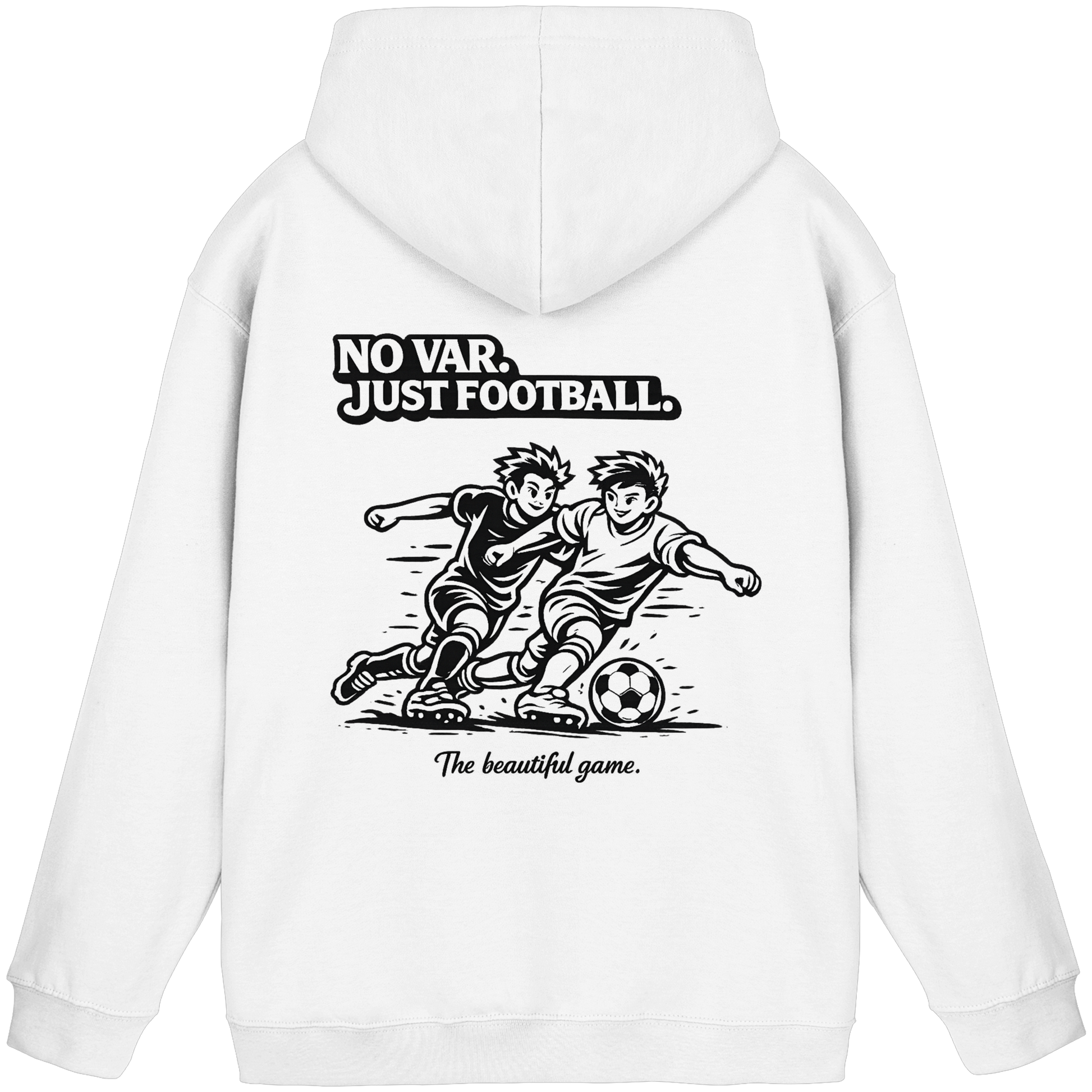 NO VAR - JUST FOOTBALL - Hoodie