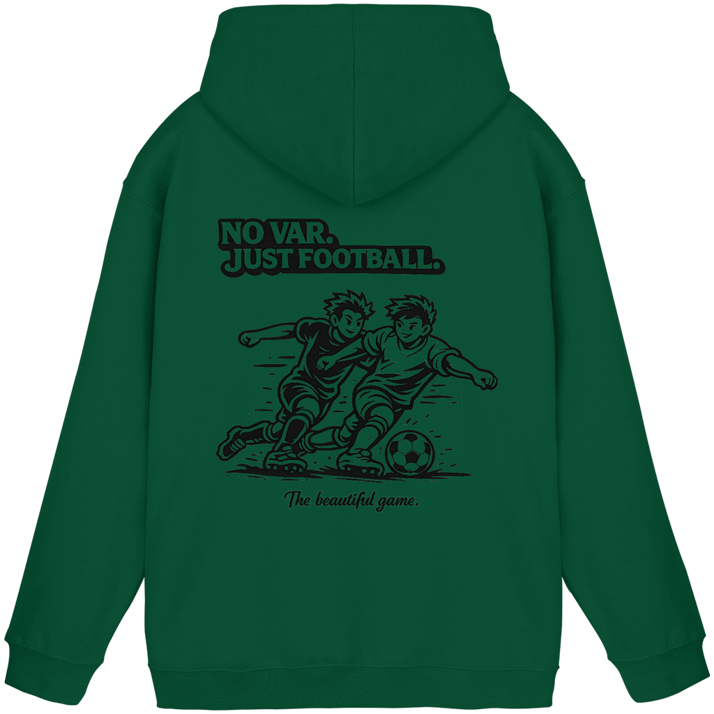 NO VAR - JUST FOOTBALL - Hoodie