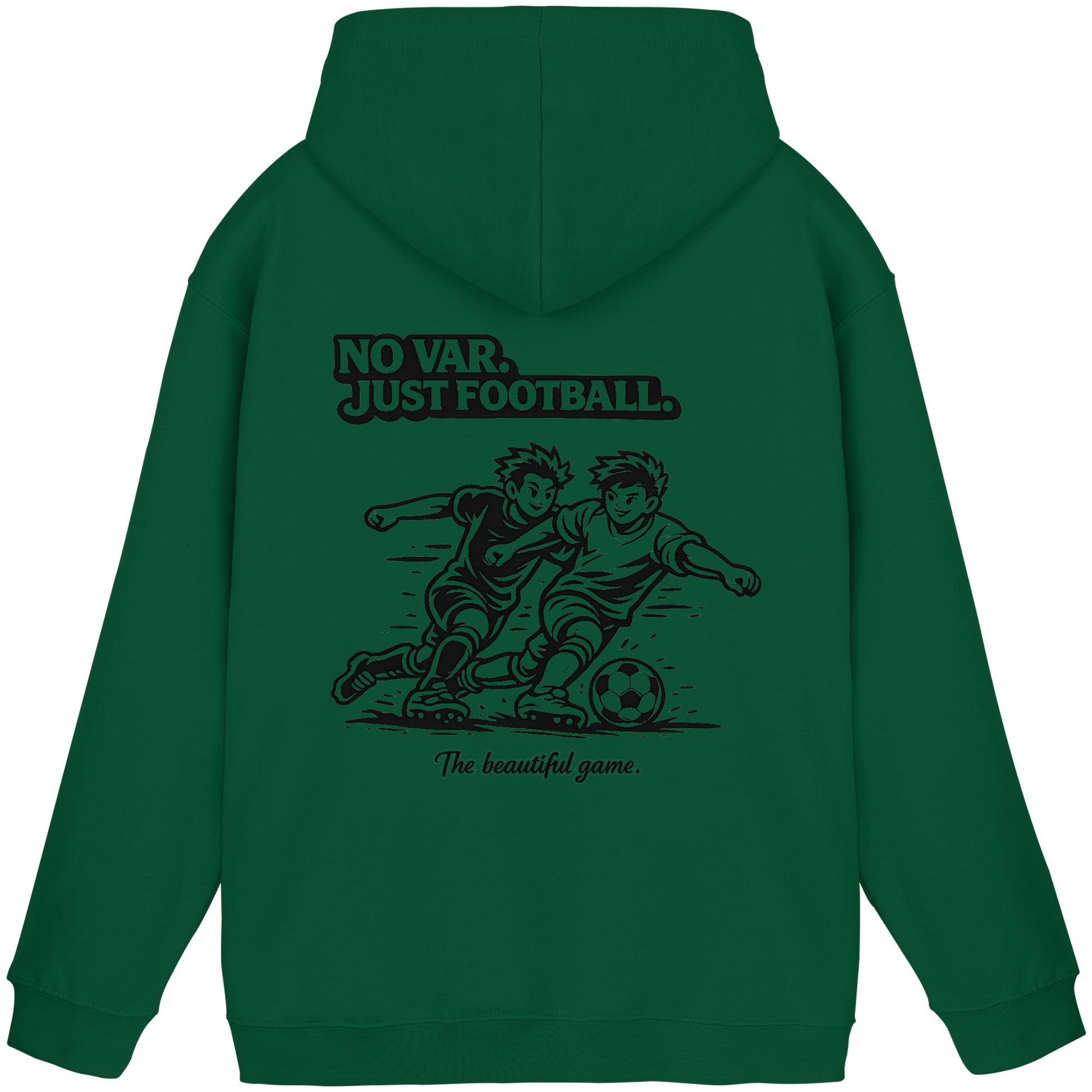 NO VAR - JUST FOOTBALL - Hoodie
