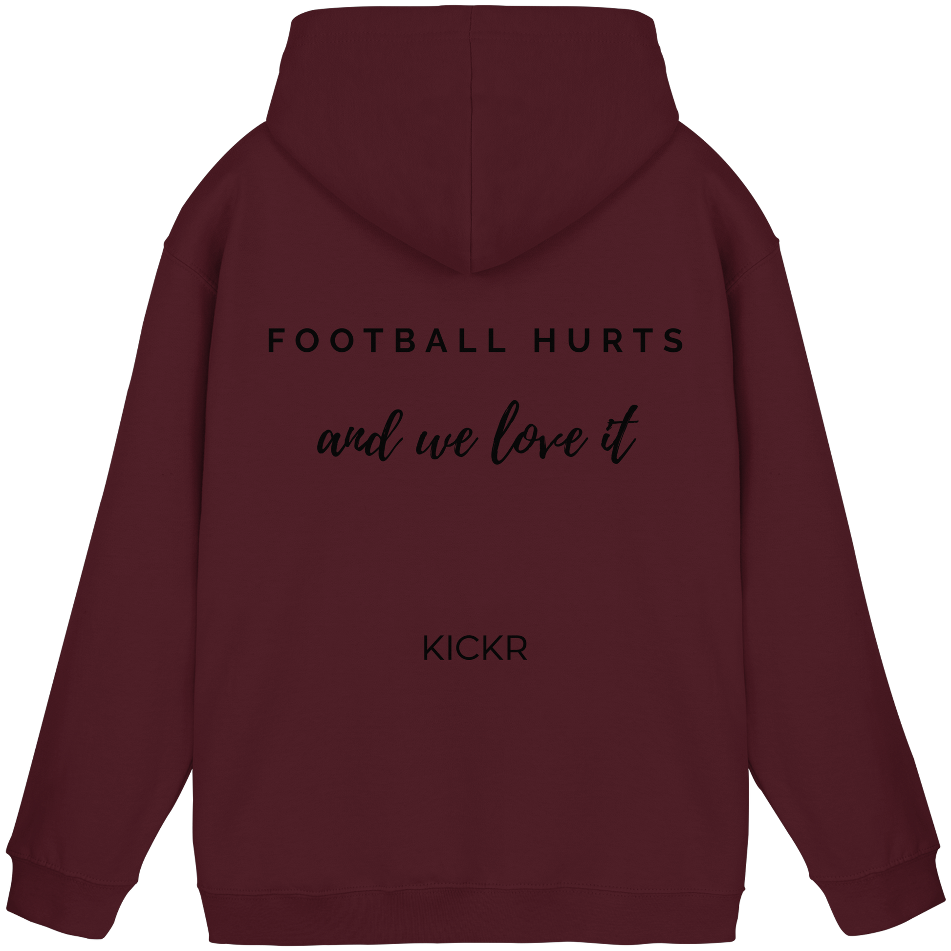 Football hurts - and we love it - Hoodie