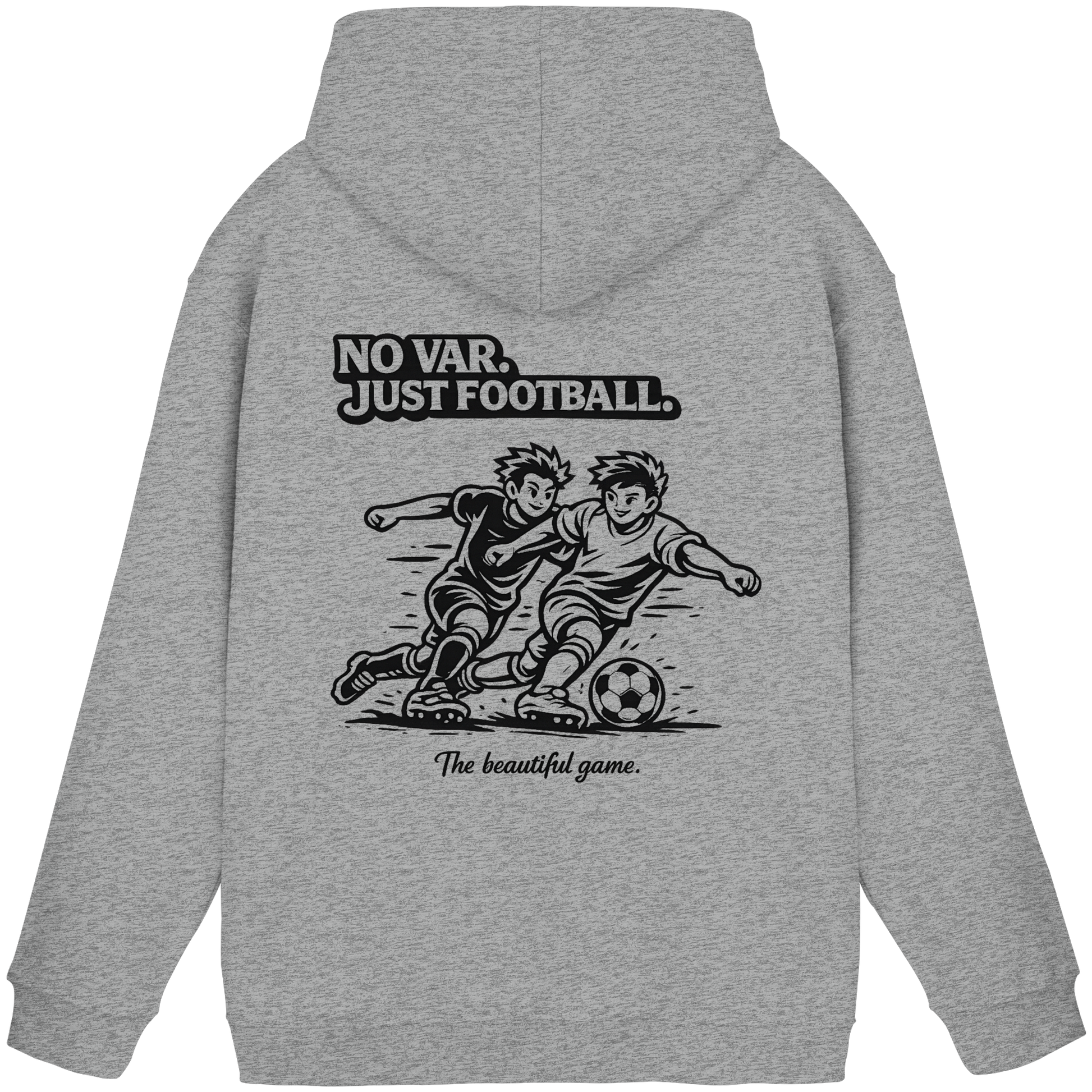 NO VAR - JUST FOOTBALL - Hoodie