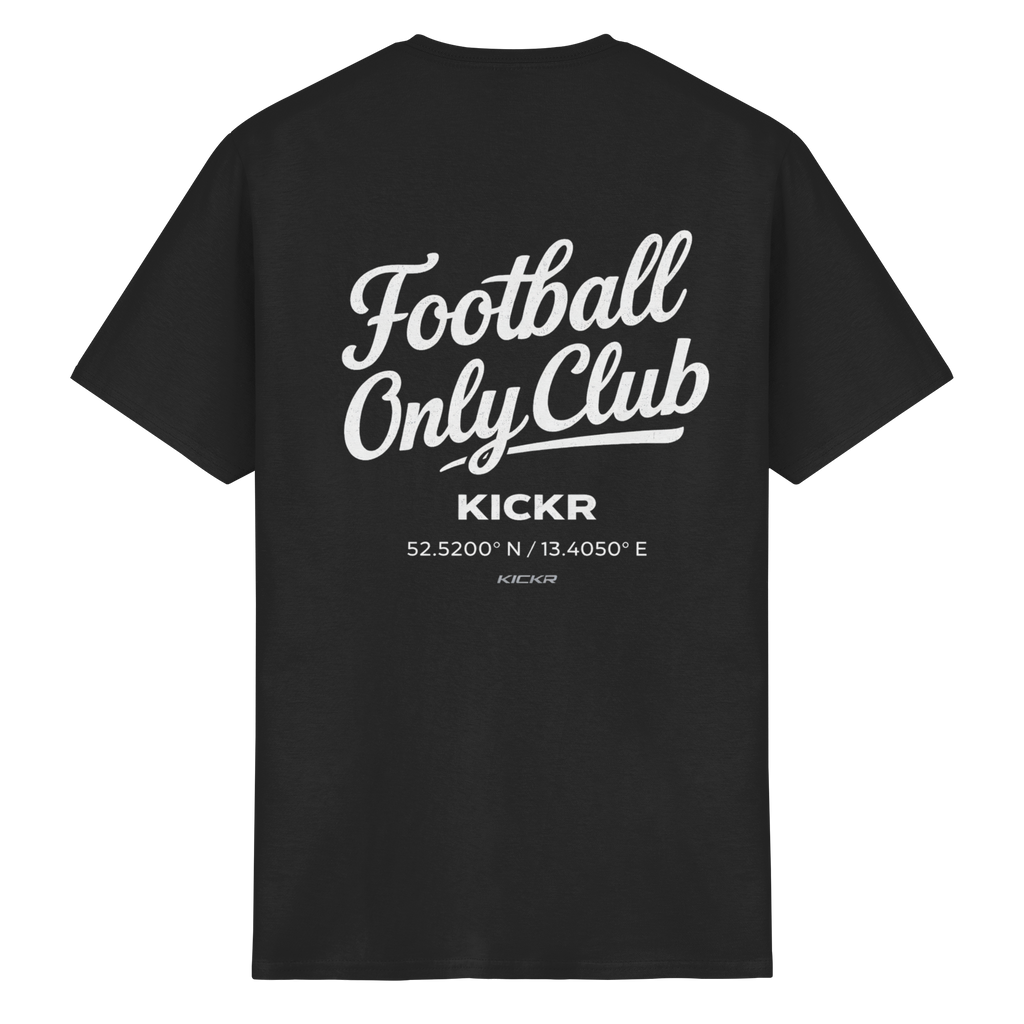 Football only club  - T-Shirt