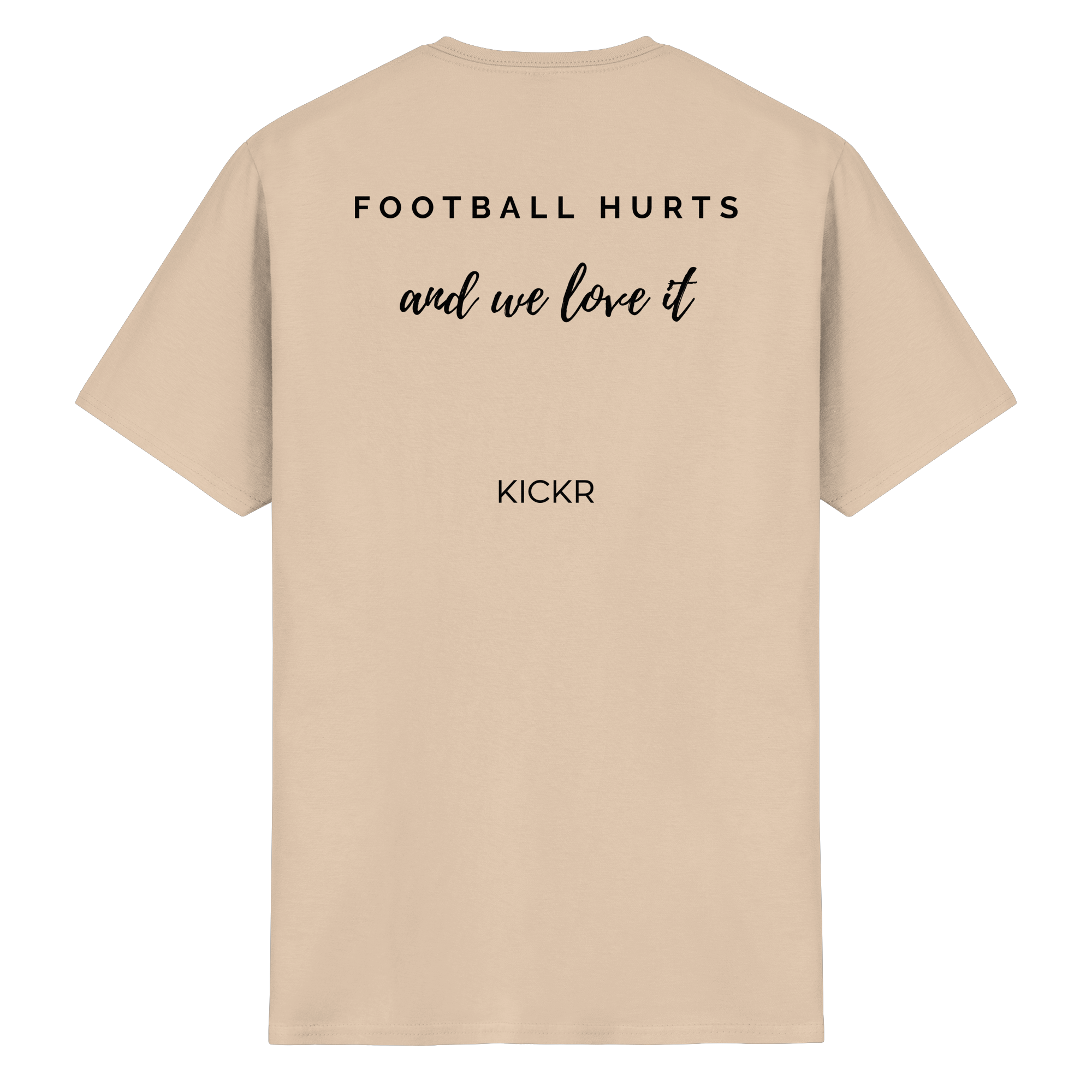 Football hurts - and we love it - T-Shirt
