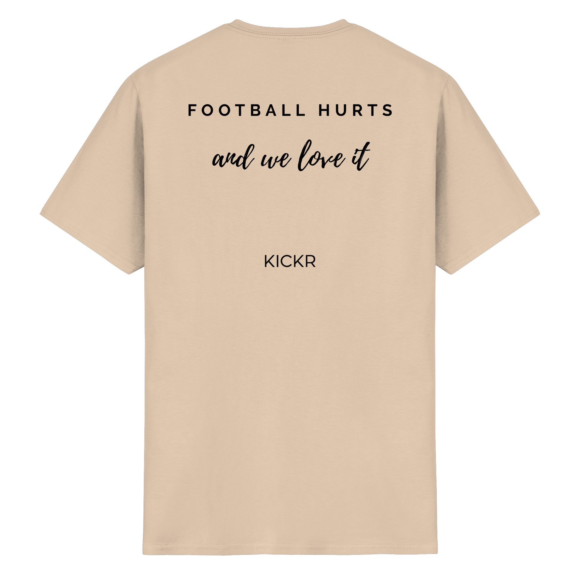 Football hurts - and we love it - T-Shirt