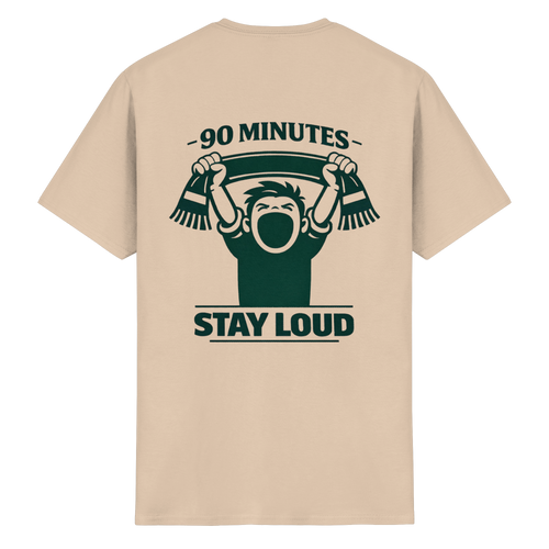 90 Minutes Stay Loud - T-Shirt