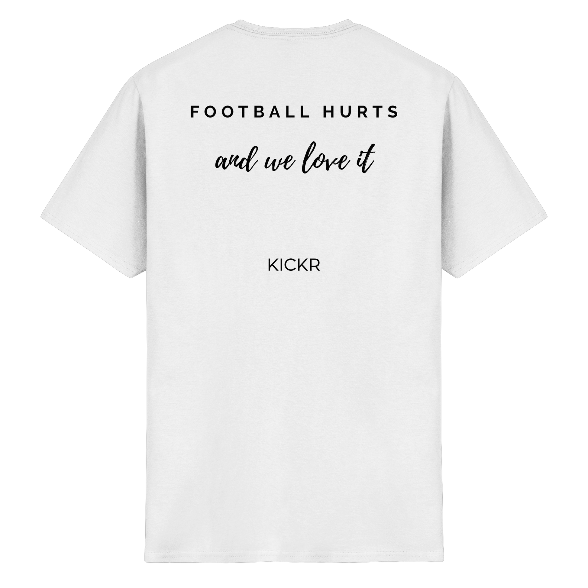 Football hurts - and we love it - T-Shirt