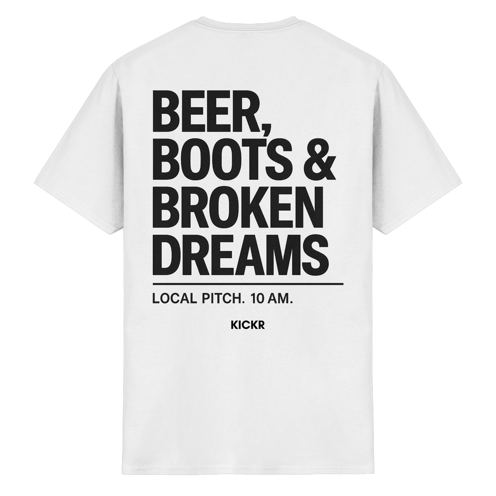 Beer Boots & Broken Dreams - T-Shirt