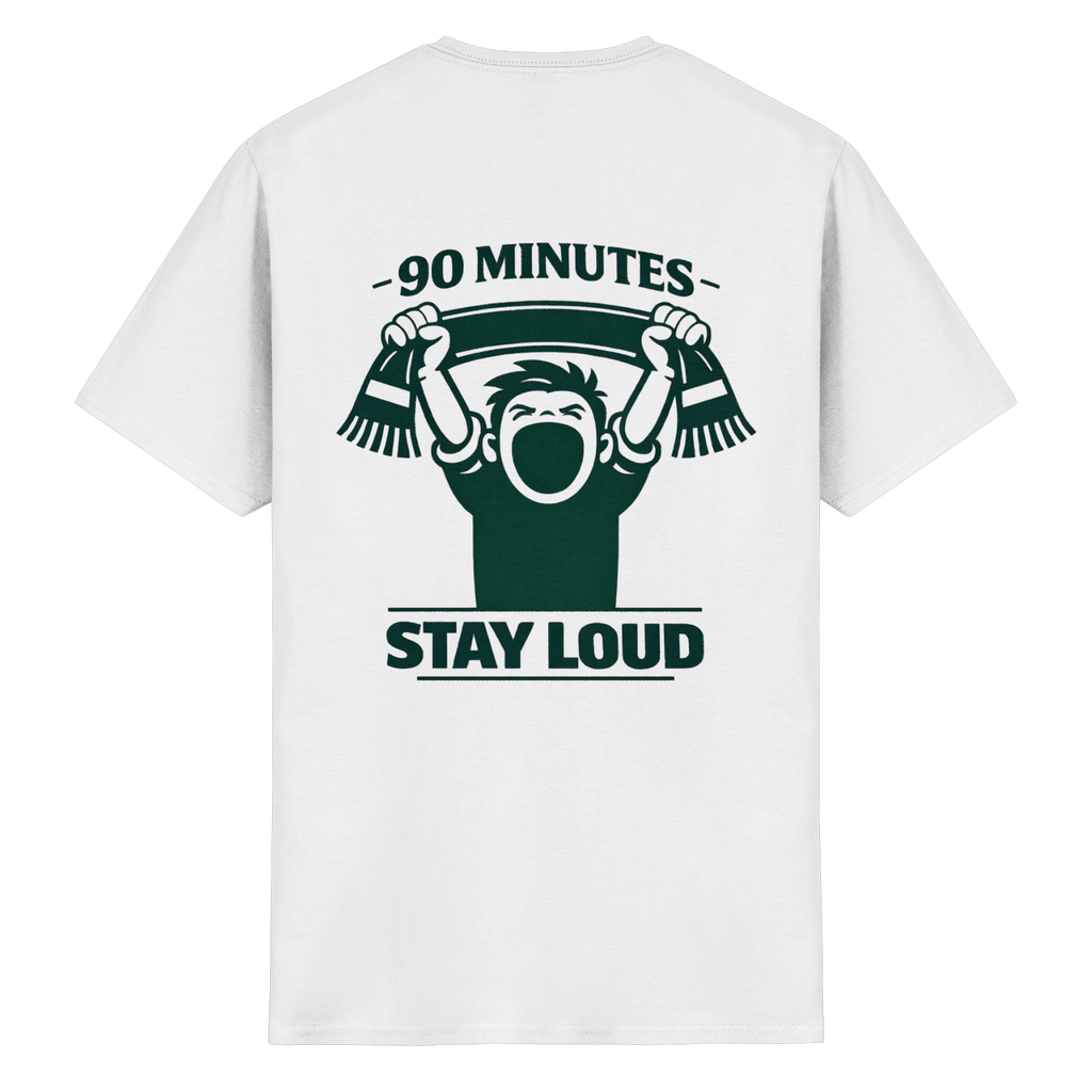 90 Minutes Stay Loud - T-Shirt