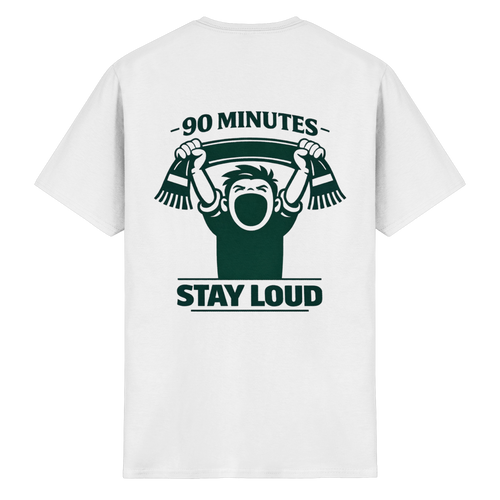 90 Minutes Stay Loud - T-Shirt