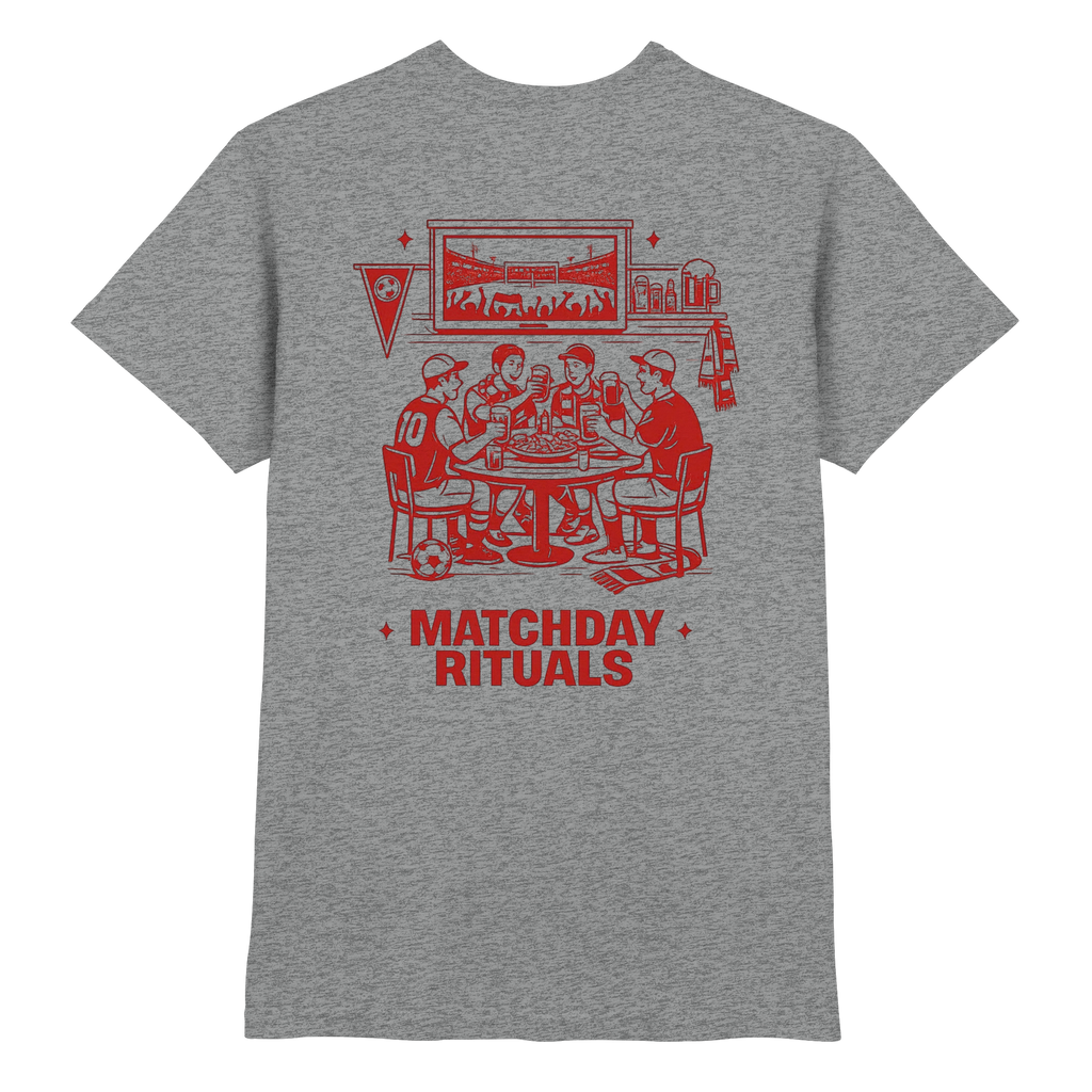 Matchday Rituals - T-Shirt